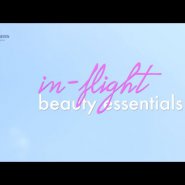 In-flight Beauty Essentials