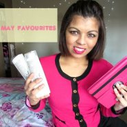 My May Favourites | Beauty Candy Loves