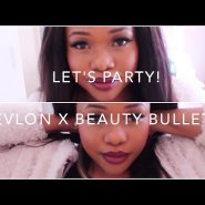 Revlon Party Look GRWM Beauty Bulletin