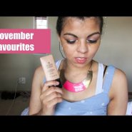 November Favourites | Beauty Candy Loves