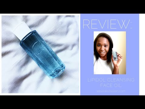 Lipidol Cleansing Face Oil Review || Separated Sisters